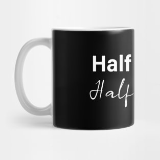 half coffee half doctor - white text Mug